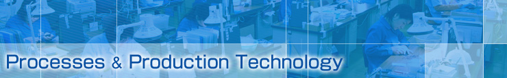 Processes & Production Technology